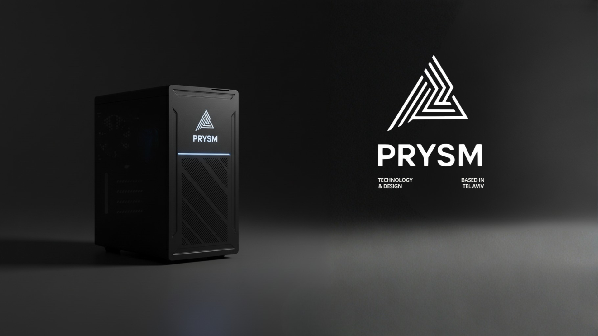 PRYSM hardware